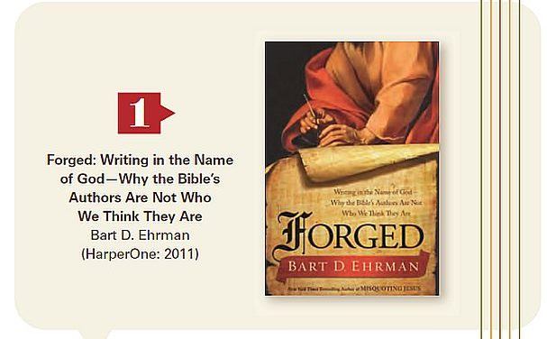 An Example of Modern-Day Deception: a Book Review of Forged: Writing in the Name of God—Why the Bible’s Authors Are Not Who We Think They Are by Bart D. Ehrman