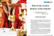 What is the Central Mystery of the Church