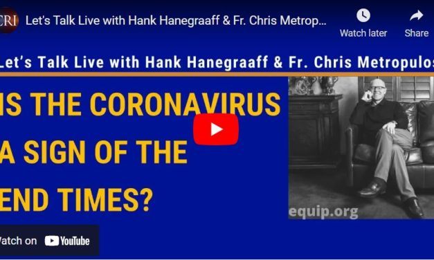 Let’s Talk Live with Hank Hanegraaff & Fr. Chris Metropulos