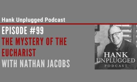 The Mystery of the Eucharist with Nathan Jacobs