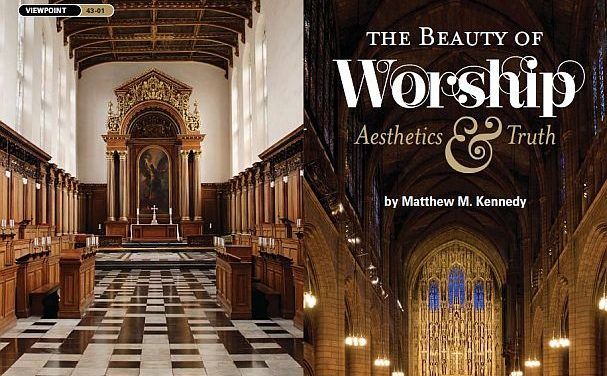 The Beauty of Worship: Aesthetics & Truth