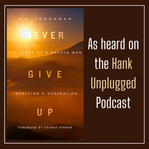 Never Give Up: The Story of a Broken Man Impacting A Generation