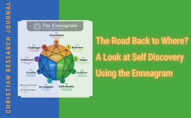 The Road Back to Where? A Look at Self Discovery Using the Enneagram