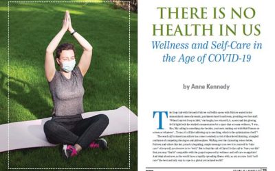 There is No Health In Us: Wellness and Self-care in the Age of COVID-19