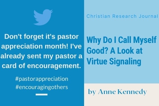 Why Do I Call Myself Good? A Look at Virtue Signaling