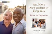 All Have Not Sinned in Every Way: Racism and Original Sin