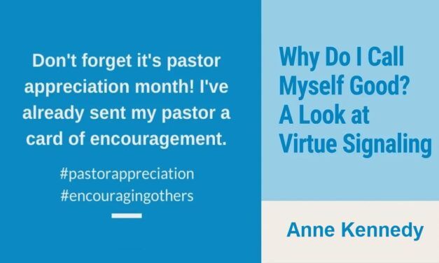 Why Do I Call Myself Good? A Look at Virtue Signaling