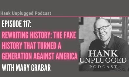 Rewriting History: Exposing the Fake History That Turned a Generation against America with Mary Grabar