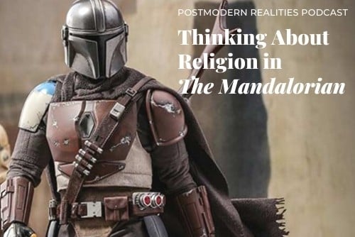 Episode 217: Thinking About Religion in The Mandalorian