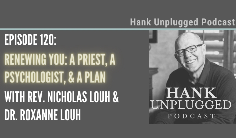 772x451 HUP 120 Renewing You_ A Priest, a Psychologist, & a Plan