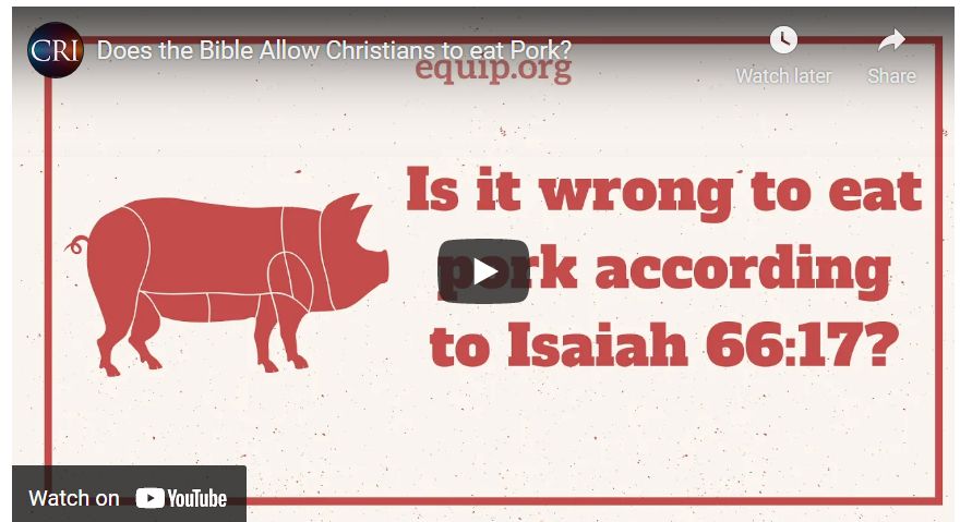 Does the Bible Allow Christians to eat Pork?