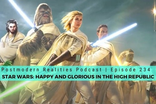 Episode 234: Star Wars Happy and Glorious in The High Republic