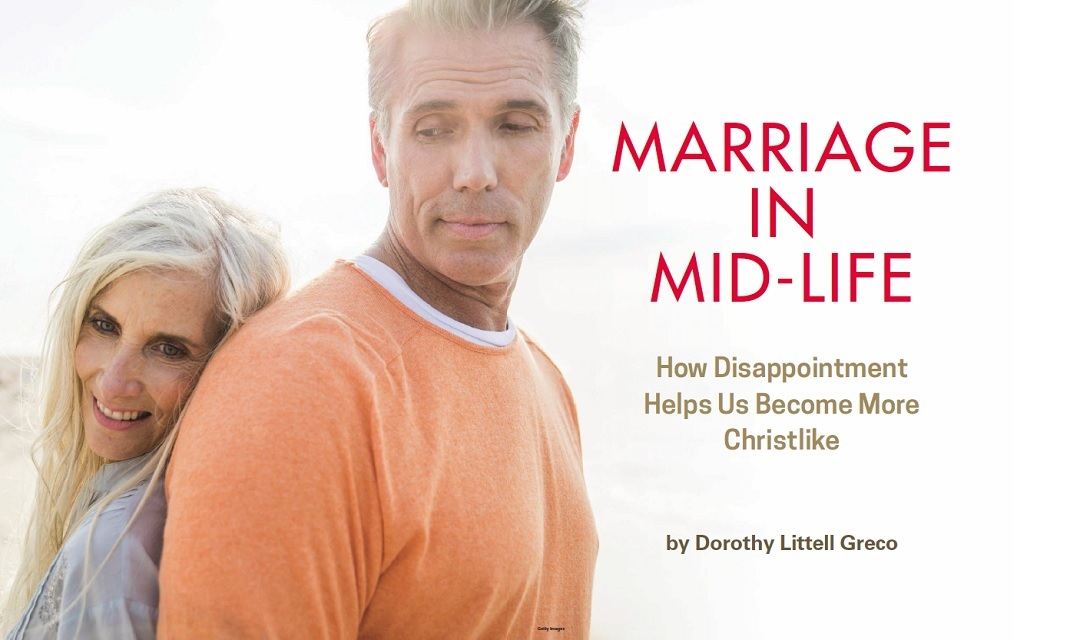 Marriage in Mid-life: How Disappointment Helps Us Become More Christlike