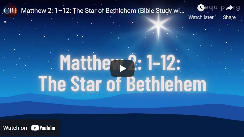 Matthew 2: 1–12: The Star of Bethlehem