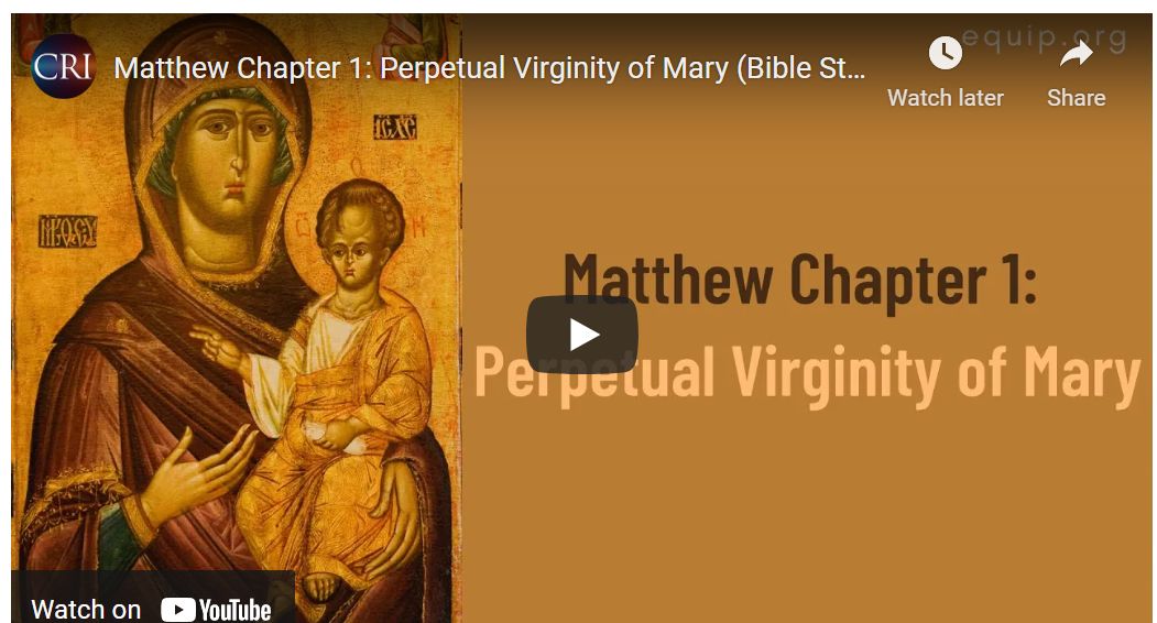 Matthew Chapter 1: Perpetual Virginity of Mary