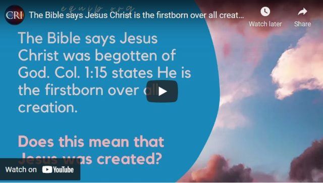 Jesus First Born The Bible says Jesus Christ is the firstborn over all creation. Does ...
