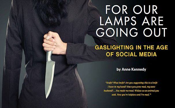 For Our Lamps are Going Out: Gaslighting in the Age of Social Media