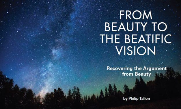 From Beauty to the Beatific Vision: Recovering the Argument from Beauty