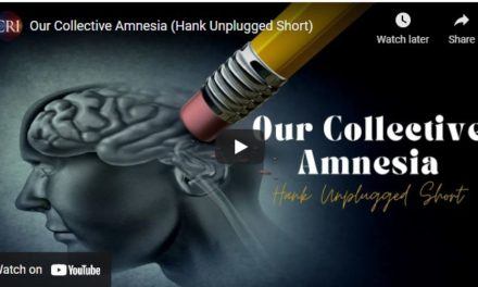 Our Collective Amnesia (Hank Unplugged Short)