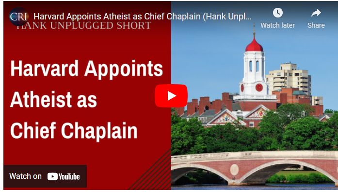 Harvard Appoints Atheist as Chief Chaplain (Hank Unplugged Short)