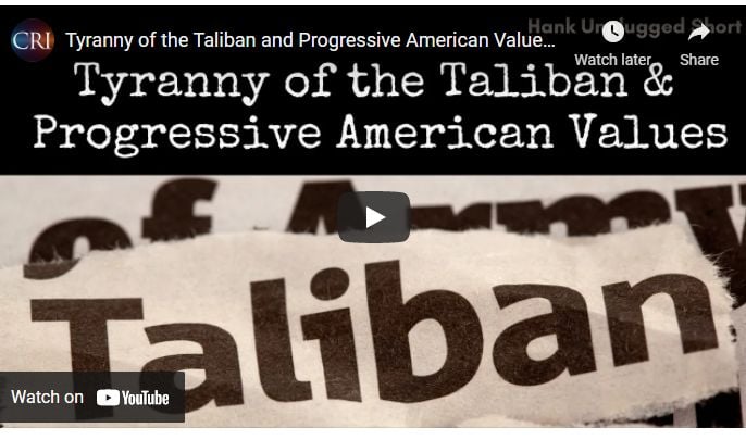Tyranny of the Taliban and Progressive American Values (Hank Unplugged Short)