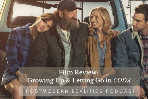 Episode 251 Growing Up and Letting Go in CODA