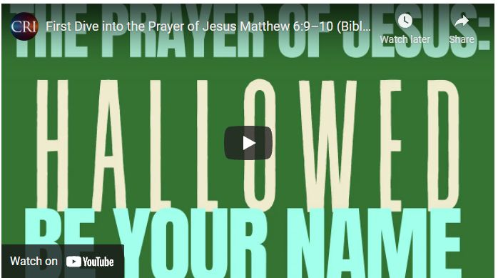First Dive into the Prayer of Jesus Matthew 6:9–10 (Bible Study with Hank Hanegraaff)