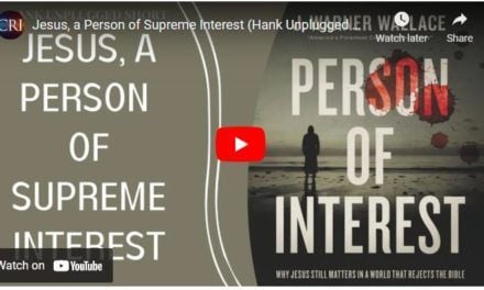 Jesus, a Person of Supreme Interest (Hank Unplugged Short)