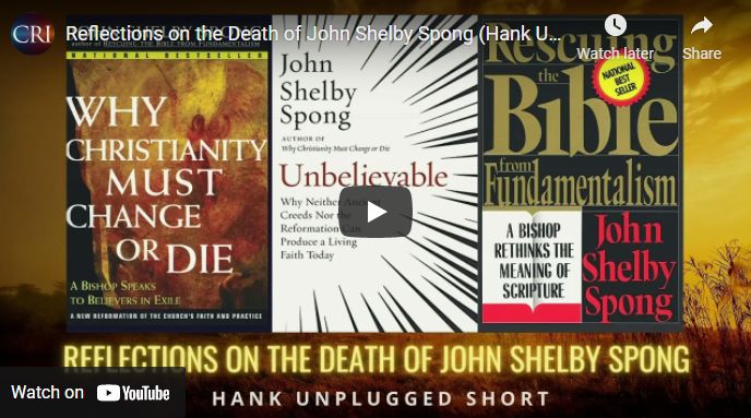 Reflections on the Death of John Shelby Spong (Hank Unplugged Short)