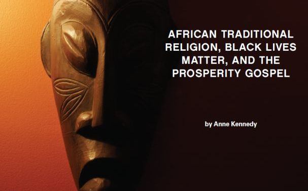 African Traditional Religion, Black Lives Matter, and Prosperity Gospel