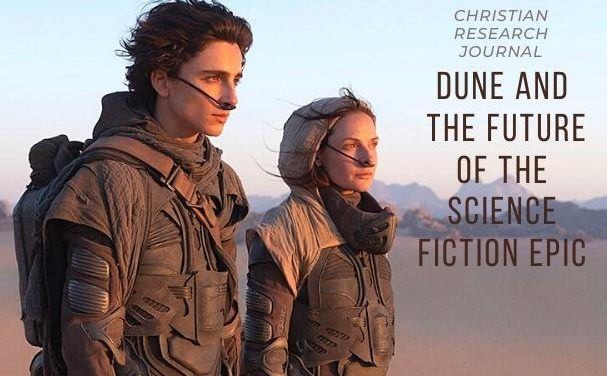 Dune and the Future of the Science Fiction Epic