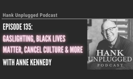Gaslighting, BLM, Cancel Culture and More with Anne Kennedy