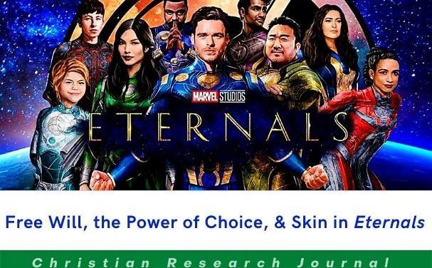 Free Will, the Power of Choice, and Skin in Eternals