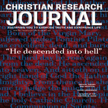 “He Descended to Hell”: An Investigation of the Harrowing of Hell in the Apostles’ Creed