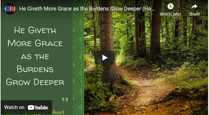 He Giveth More Grace as the Burdens Grow Deeper (Hank Unplugged Short)