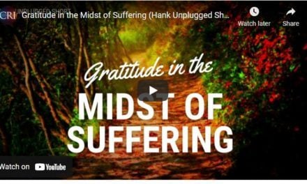 Gratitude in the Midst of Suffering (Hank Unplugged Short)