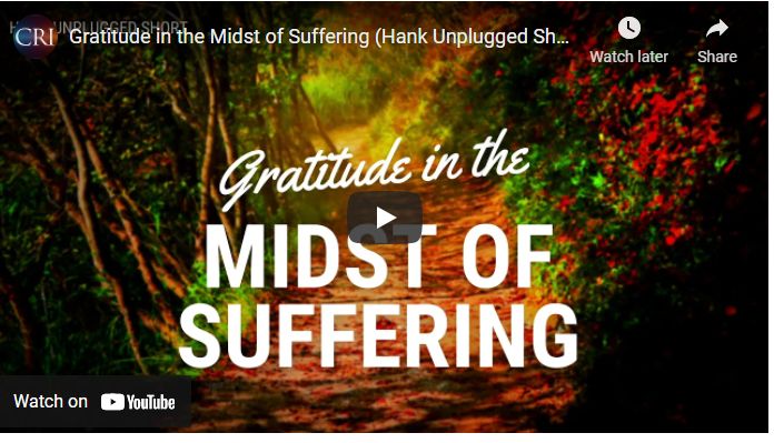 Gratitude in the Midst of Suffering (Hank Unplugged Short)