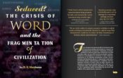 Seduced: The Crisis of Word and the Fragmentation of Civilization