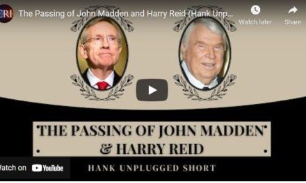 The Passing of John Madden and Harry Reid (Hank Unplugged Short)