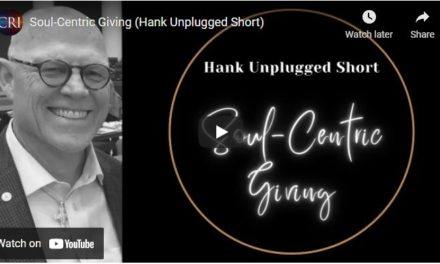 Soul-Centric Giving (Hank Unplugged Short)
