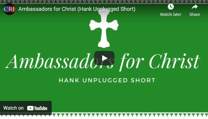 Ambassadors for Christ (Hank Unplugged Short)