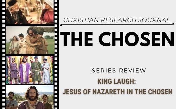 King Laugh: Jesus of Nazareth In the Chosen ( A Series Review of The Chosen)