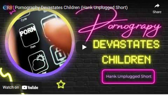 Pornography Devastates Children (Hank Unplugged Short)