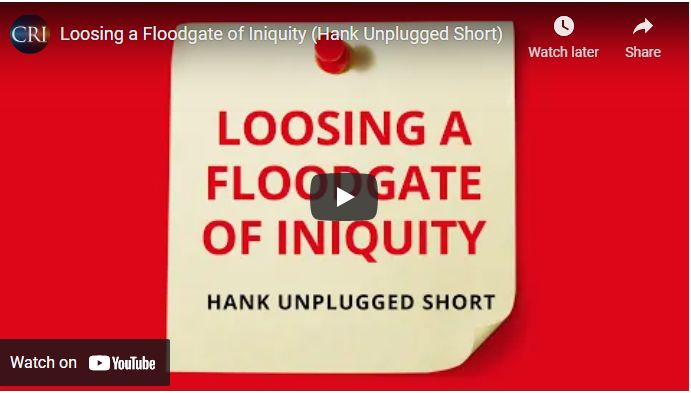 Loosing a Floodgate of Iniquity (Hank Unplugged Short)