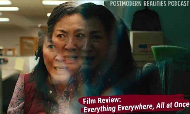 When the Hurlyburly’s Done: A Review of ‘Everything Everywhere All at Once’