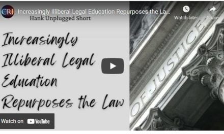 Increasingly Illiberal Legal Education Repurposes the Law (Hank Unplugged Short)