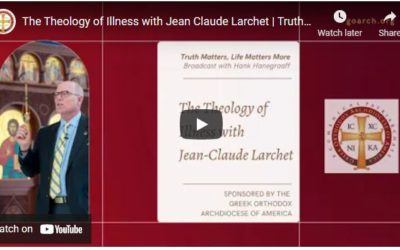 Truth Matters, Life Matters More – Hank Hanegraaff and The Theology of Illness with Jean Claude Larchet