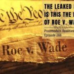 Episode 288 The Leaked Draft: Is this the Fall of Roe v. Wade?