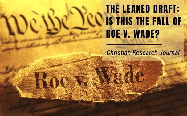 The Leaked Draft: Is this the Fall of Roe v. Wade?