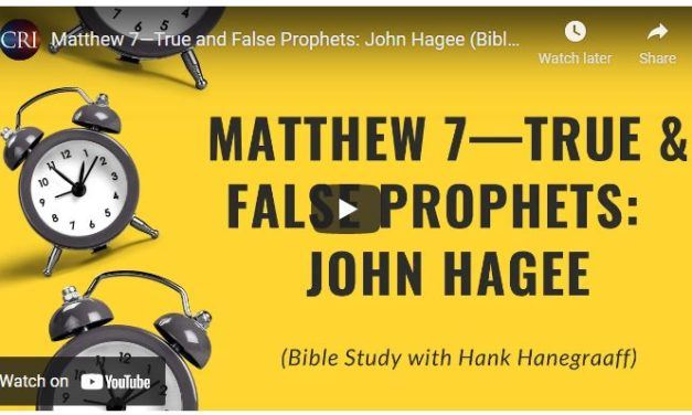 Matthew 7—True and False Prophets: John Hagee (Bible Study with Hank Hanegraaff)